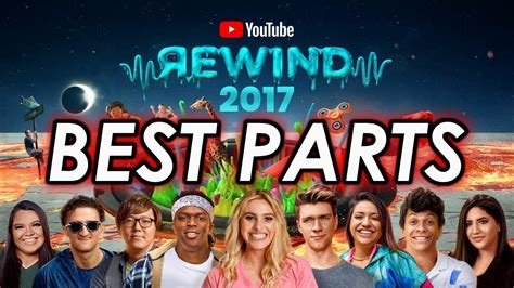 Youtube Rewind 2017 But Only The Good Parts Youtube