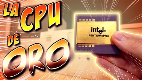 ⚙️ La Cpu De Oro Intel Pentium Pro ¿ Sirve Como Pc Gaming Retro