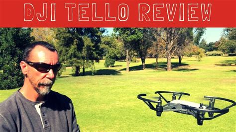dji ryze tello drone full review youtube