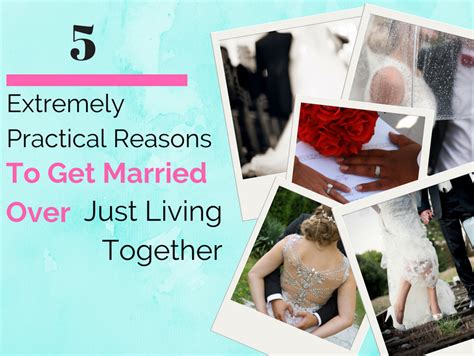 5 Practical Reasons To Get Married Over Just Shacking Up