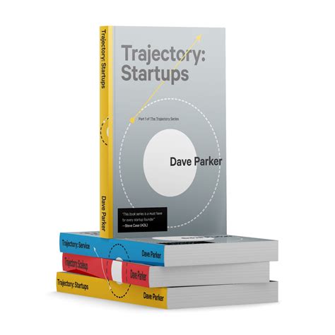 trajectory startup excerpt dave parker