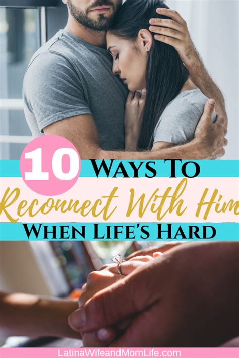 10 Ways To Reconnect With Your Spouse When Lifes Hard Married Life