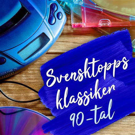 svensktoppsklassiker 90 tal compilation by various artists spotify