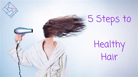 5 steps to healthy hair healthy hair problem hair loss hair