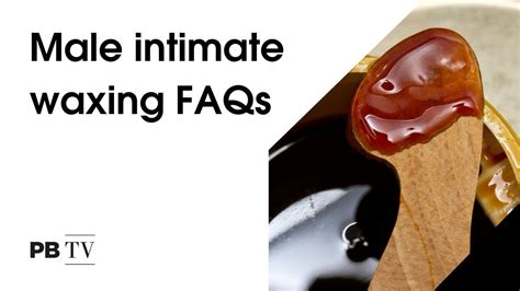 Manscaping 101 Male Intimate Waxing Advice And Faq Professional