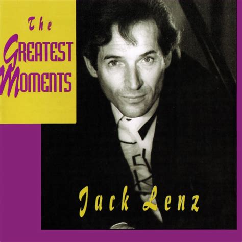greatest moments  jack lenz