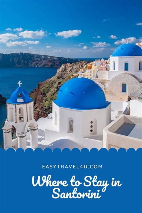 Where To Stay In Santorini – The 10 Best Areas To Stay In Santorini