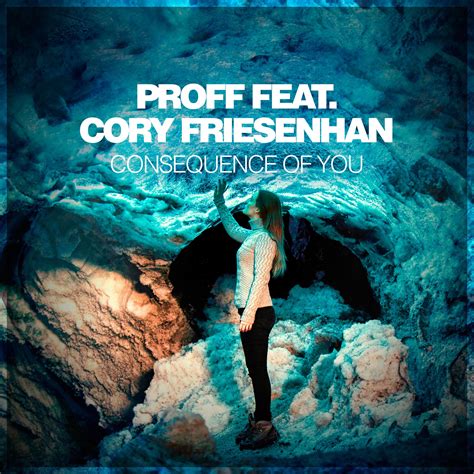 consequence of you proff mp3 buy full tracklist