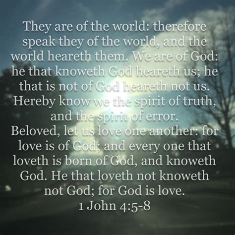 1 John 4 5 8 King James Version Kjv Spirit Of Truth