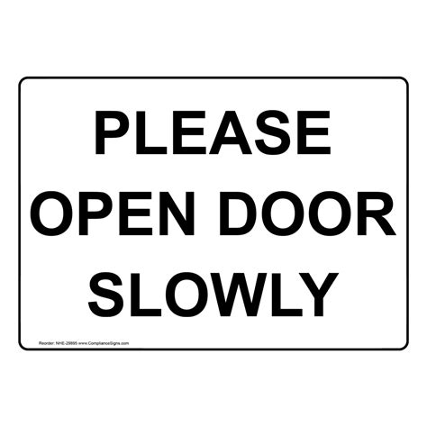 open door slowly sign nhe