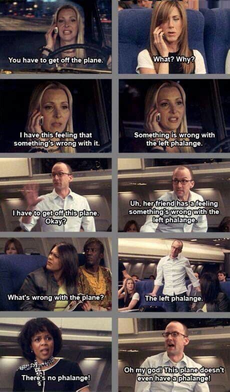 The Plane Doesn T Have A Phalange Friend Jokes