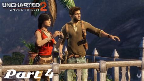 Uncharted 2 Among Thieves Part 4 No Commentary Youtube