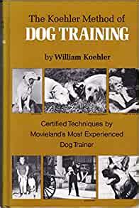 koehler method  dog training certified techniques  movielands
