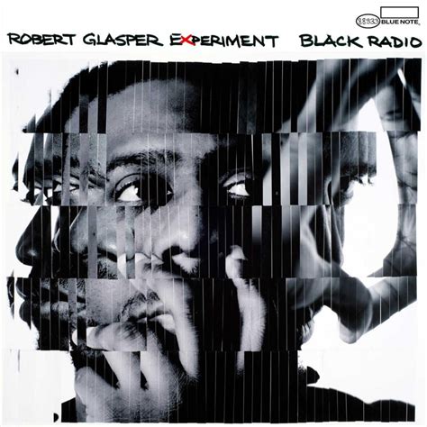 robert glasper experiment black radio soul hiphop written in music