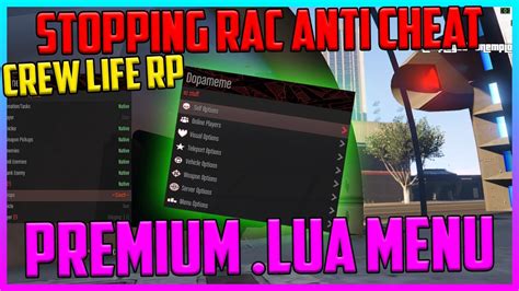 Stopping Rac Anti Cheat On Crew Life Rp Premium Lua Menu