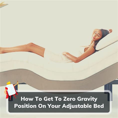 gravity position   adjustable bed