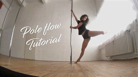 Pole Flow Choreography Tutorial For Beginners Intermediate Youtube