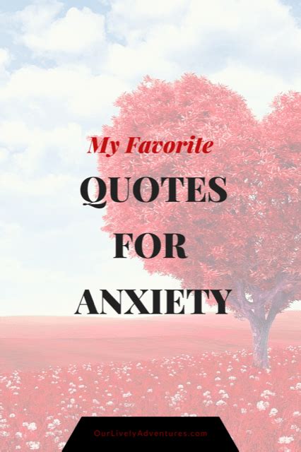 quotes  anxiety  lively adventures