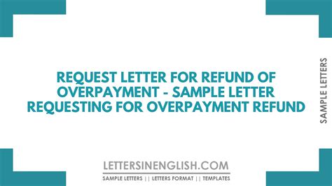 request letter  refund  overpayment sample letter requesting