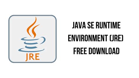 java se runtime environment jre    software