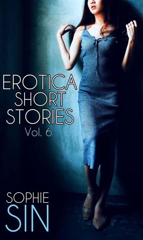 erotic short stories collections erotica short stories vol 6 ebook