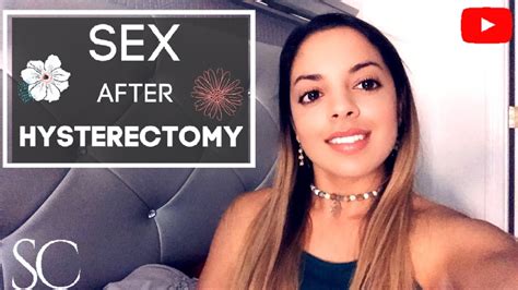 sex after hysterectomy youtube