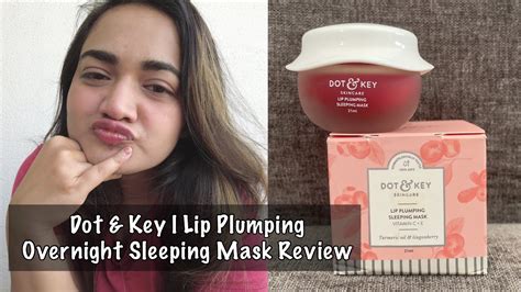 Dot And Key Skincare Review Lip Plumping Sleeping Mask Youtube