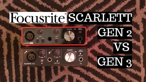 focusrite scarlett  gen   gen interface comparison scarlett solo gen   gen  youtube