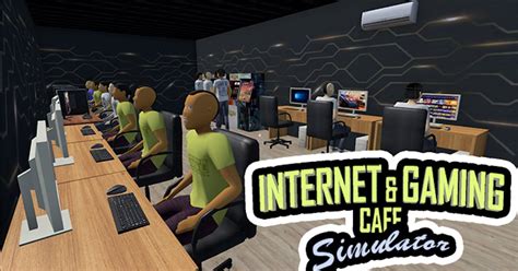 internet  gaming cafe simulator jatszd  internet  gaming cafe
