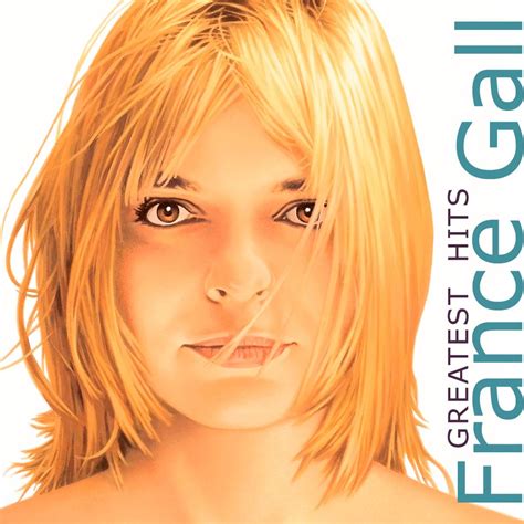 France Gall Greatest Hits Restyling Cover France Gall France French Pop