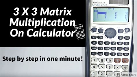 matrix multiplication   calculator casio fx es  youtube