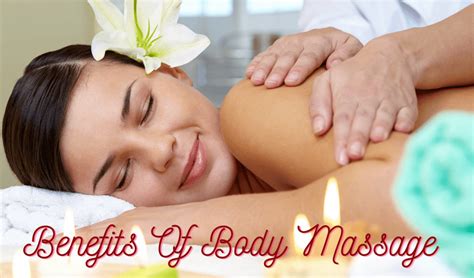 surprising benefits of full body massage slay dazzling
