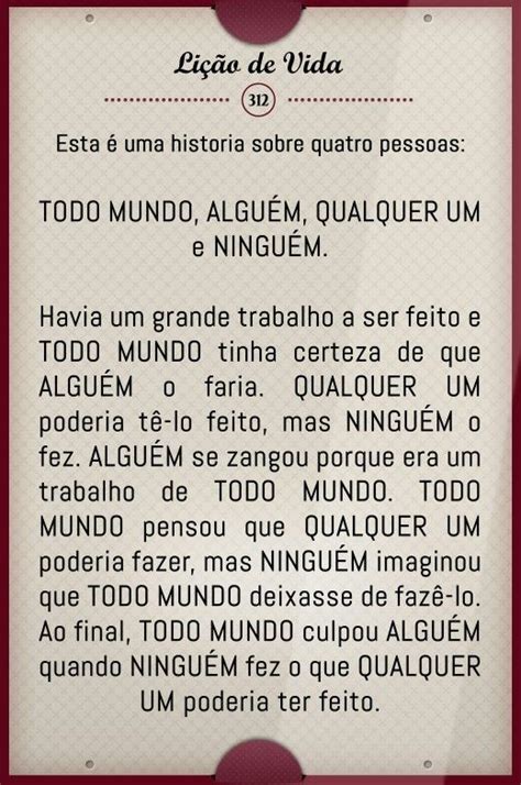 qualquer um alguem todo mundo  ninguem licoes de vida