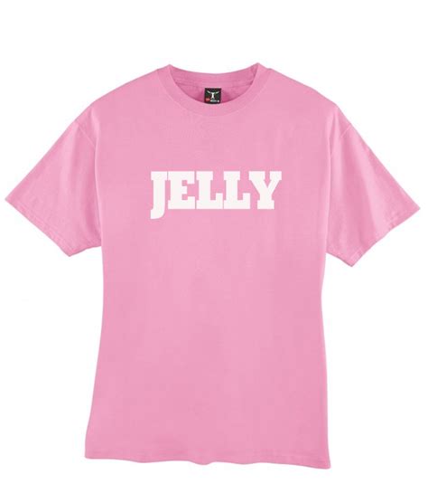 jelly  shirt clothzilla