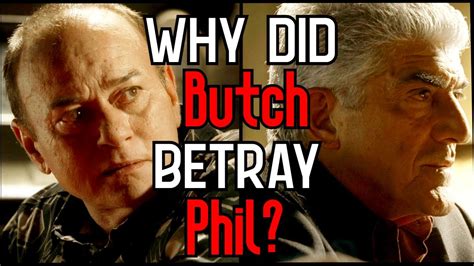 why did butch turn on phil the sopranos explained youtube