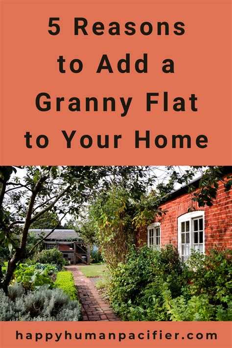 Reasons To Add A Granny Flat Or Adu Happy Human Pacifier
