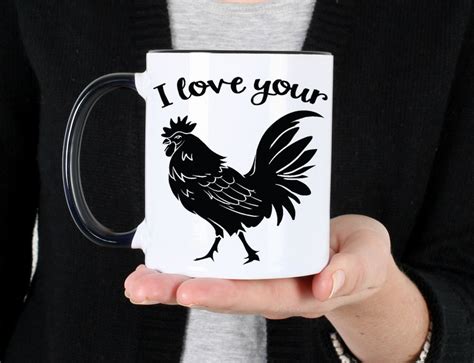 i love your cock coffee mug funny rooster coffee mug bird etsy