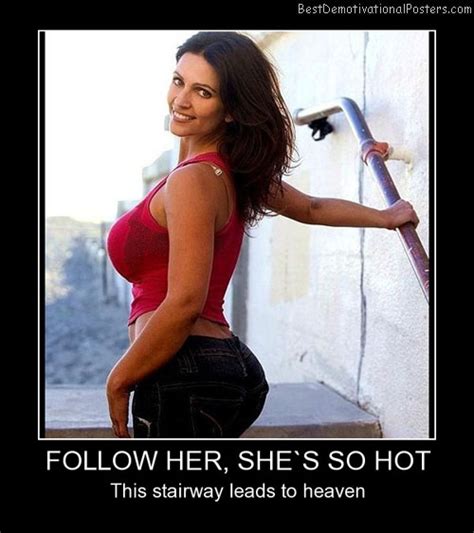 Follow Her She S So Hot Motivational Poster