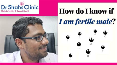 how do i know if i am fertile male signs of fertility you