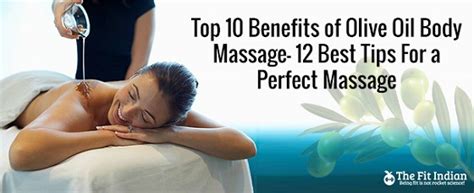 10 amazing benefits of olive oil massage 12 massaging tips