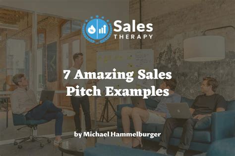 amazing sales pitch examples sales therapy