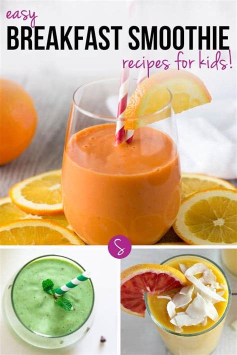 easy breakfast smoothie recipes  kids    day