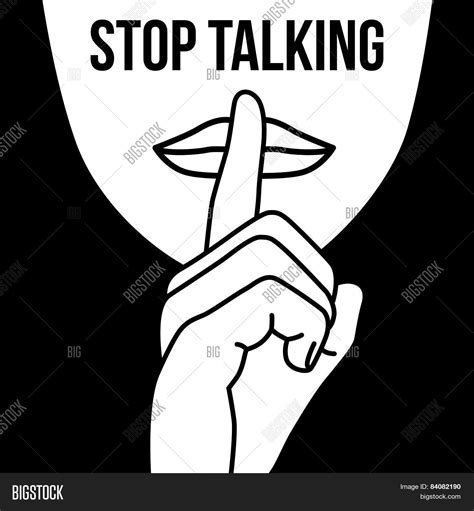 Stop Talking Poster Vector And Photo Free Trial Bigstock