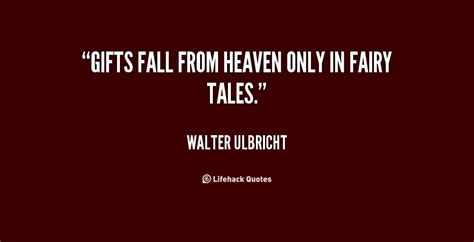 walter ulbricht s quotes famous and not much quotationof com