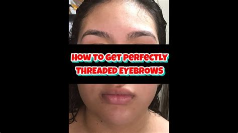 How To Get Perfect Eyebrows Threaded Youtube