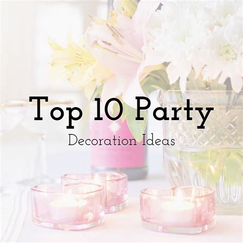 top  party decoration ideas