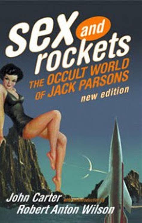 jack parsons sex and rockets the occult world of jack