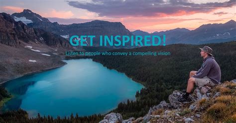 inspiring talks  inspired  people   compelling vision
