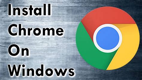 install google chrome  windows    youtube
