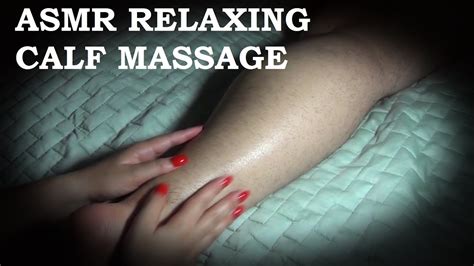 asmr relaxing calf massage youtube